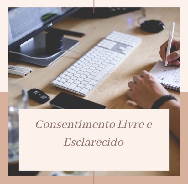 CONSENTIMENTO LIVRE E ESCLARECIDO